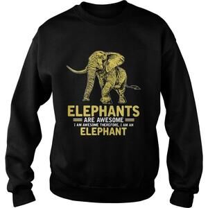 Elephants Are Awesome I Am Awesome Therefore I Am An Elephant Shirt
